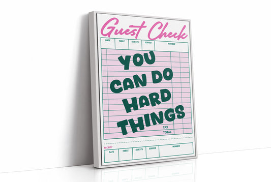 You Can Do Hard Things Guest Check