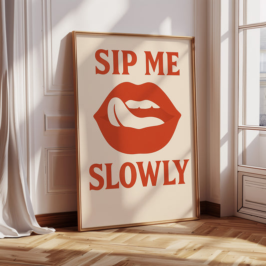 Sip Me Slowly Retro Lips Print