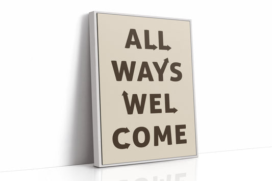 All Ways Welcome Modern Typography Print