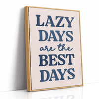 Lazy Days Are the Best Days