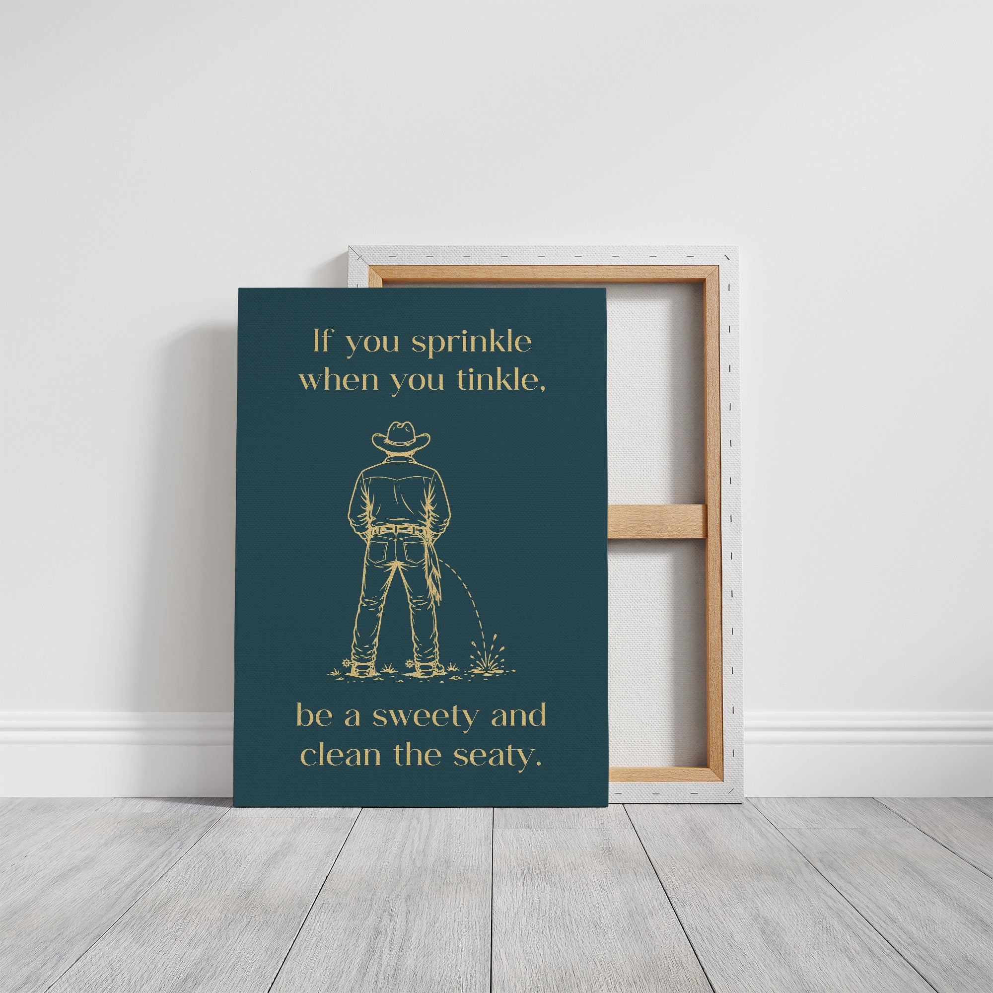Sprinkle, Tinkle, Clean the Seaty in Teal & Gold