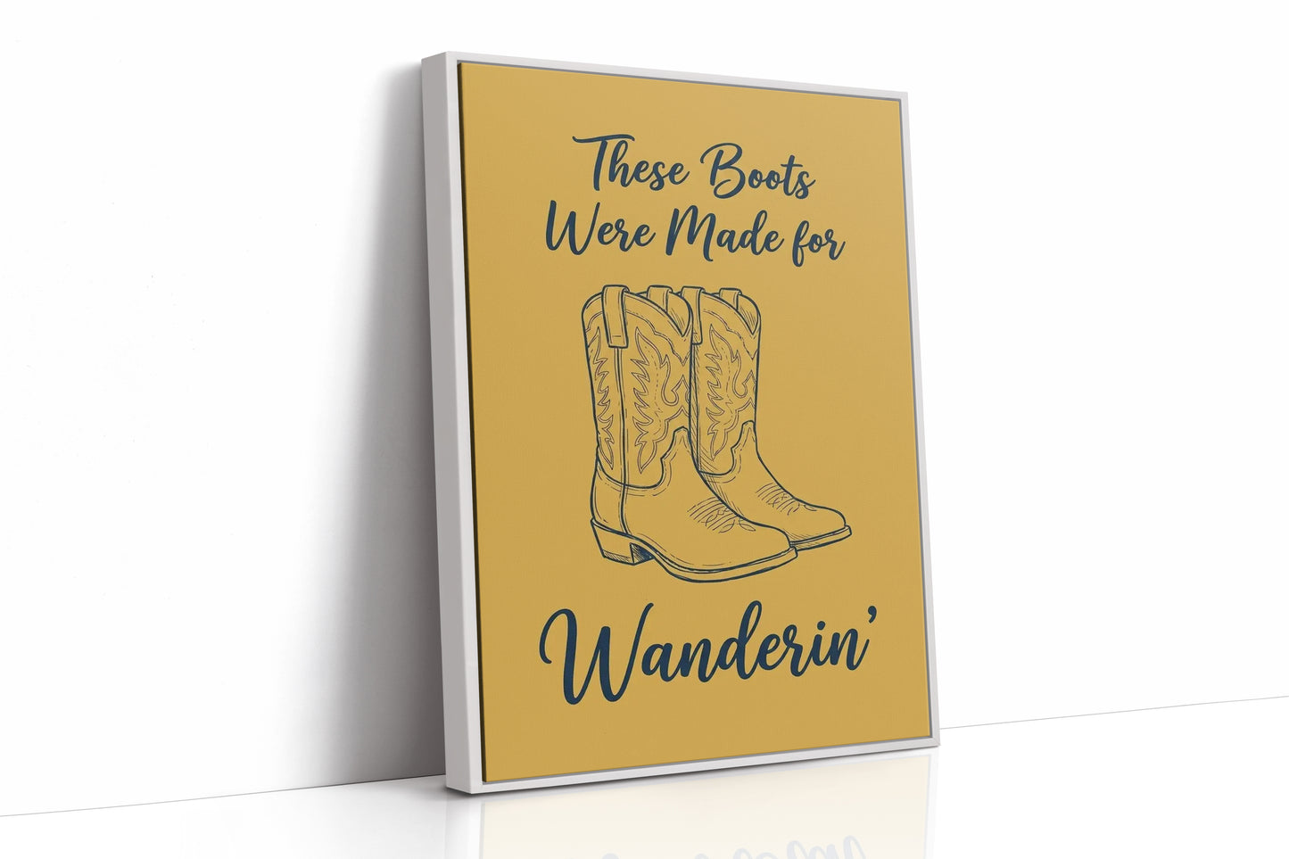 These Boots Were Made For Wanderin