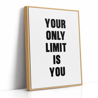 Your Only Limit Is You