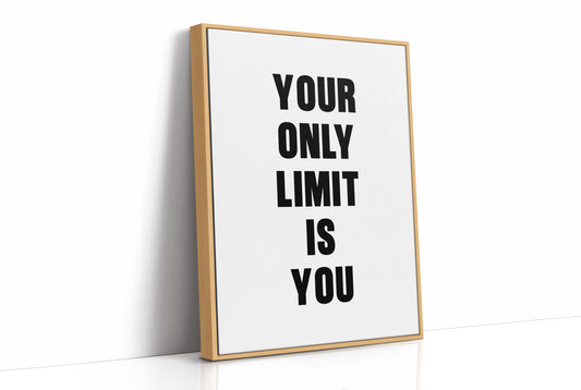 Your Only Limit Is You