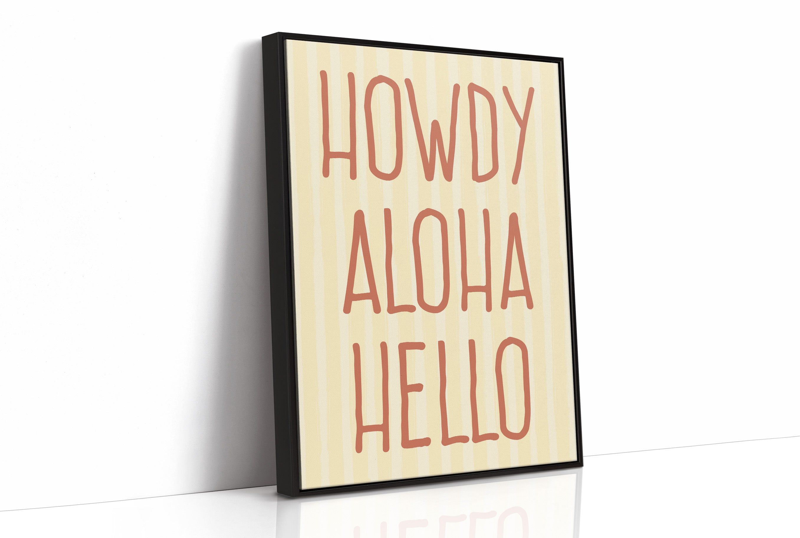 Howdy Aloha Hello