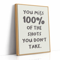You Miss 100 Percent