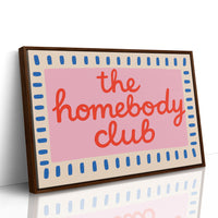 Homebody Club Member