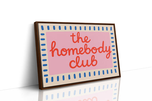Homebody Club Member