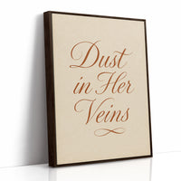 Dust in Her Veins Western Calligraphy Print