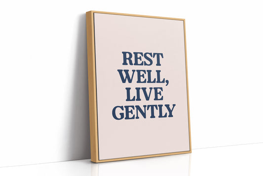 Rest Well, Live Gently