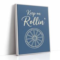 Keep On Rollin