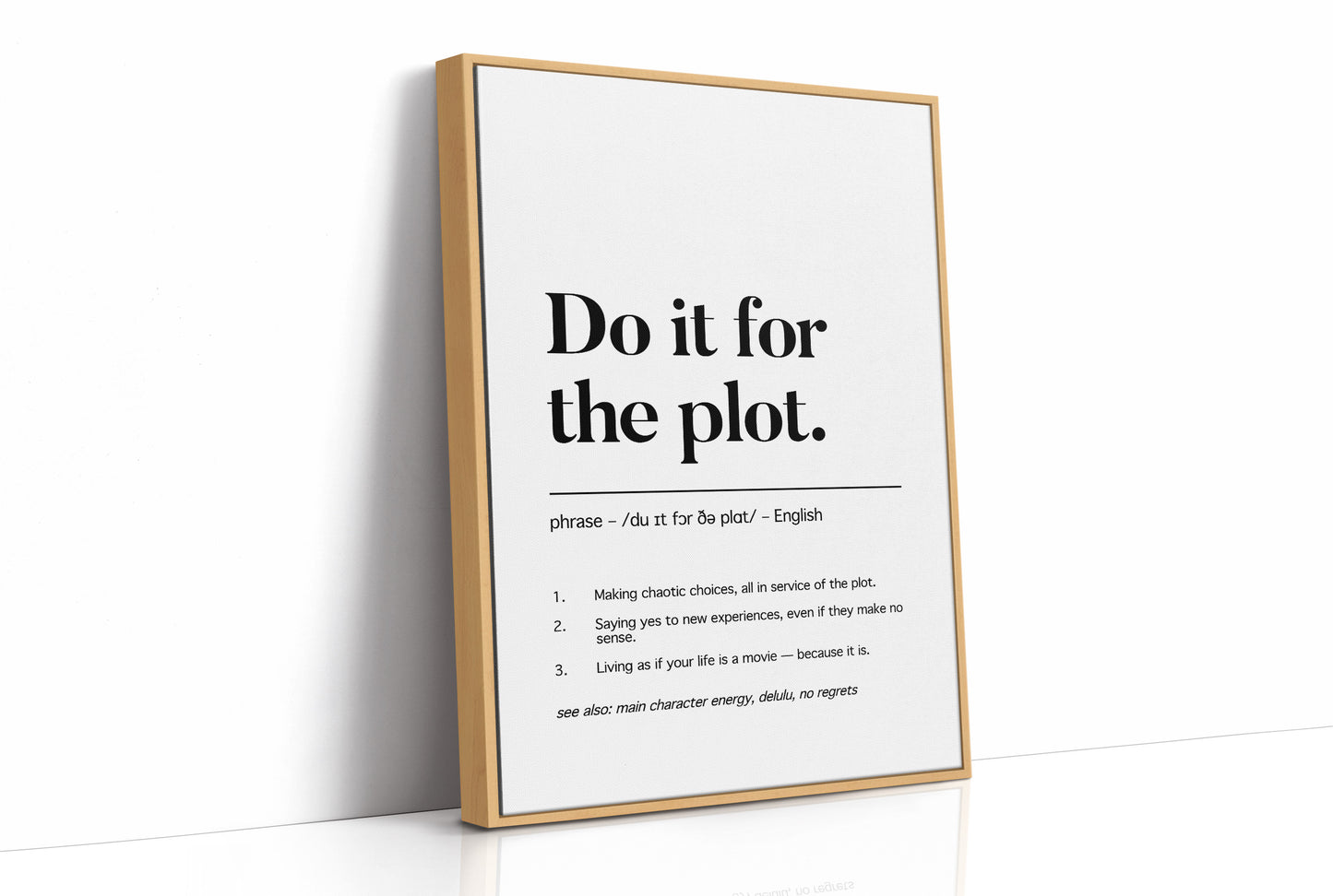 Do It For The Plot