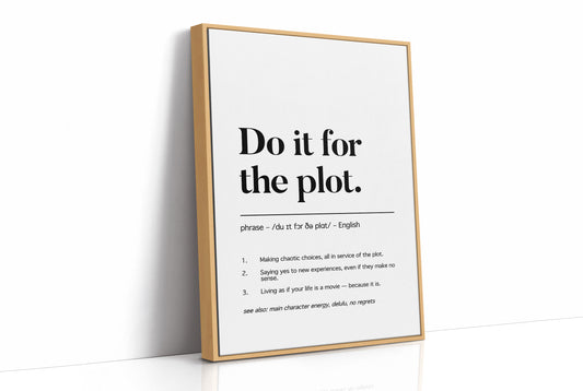 Do It For The Plot