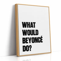 What Would Beyoncé Do