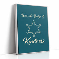 Wear The Badge Of Kindness
