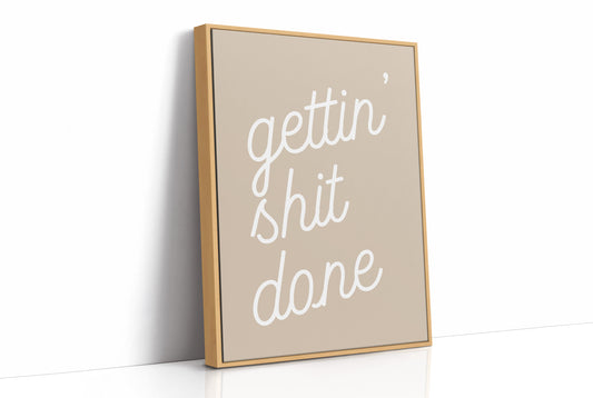 Gettin Shit Done Script