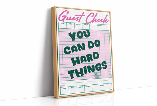 You Can Do Hard Things Guest Check