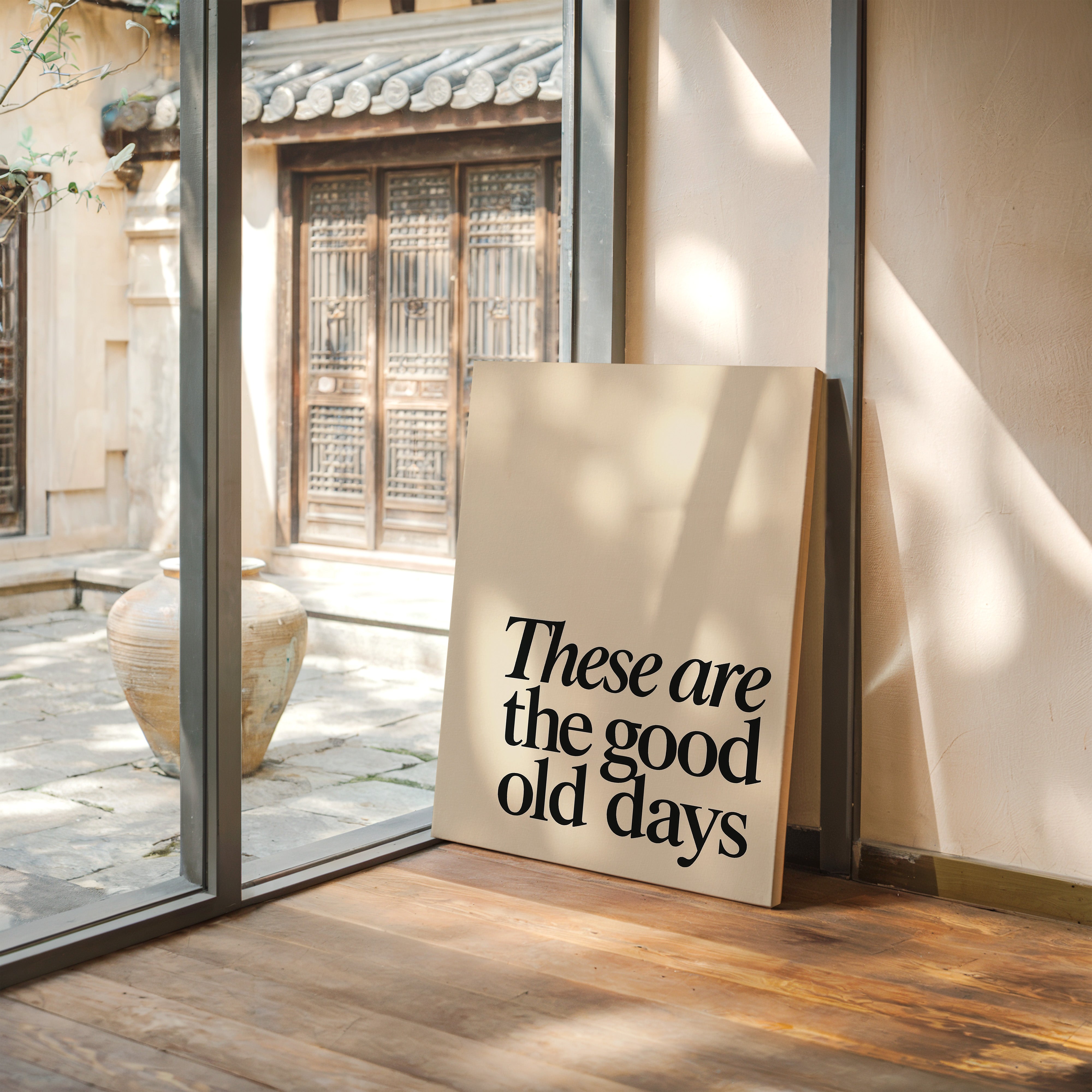 These Are the Good Old Days – A Reminder in Serif