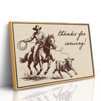 Thanks for Coming, Cowboy Style