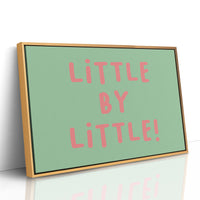 Little By Little Playful Print
