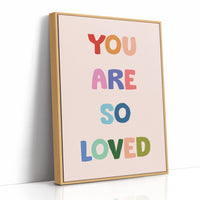 You Are So Loved