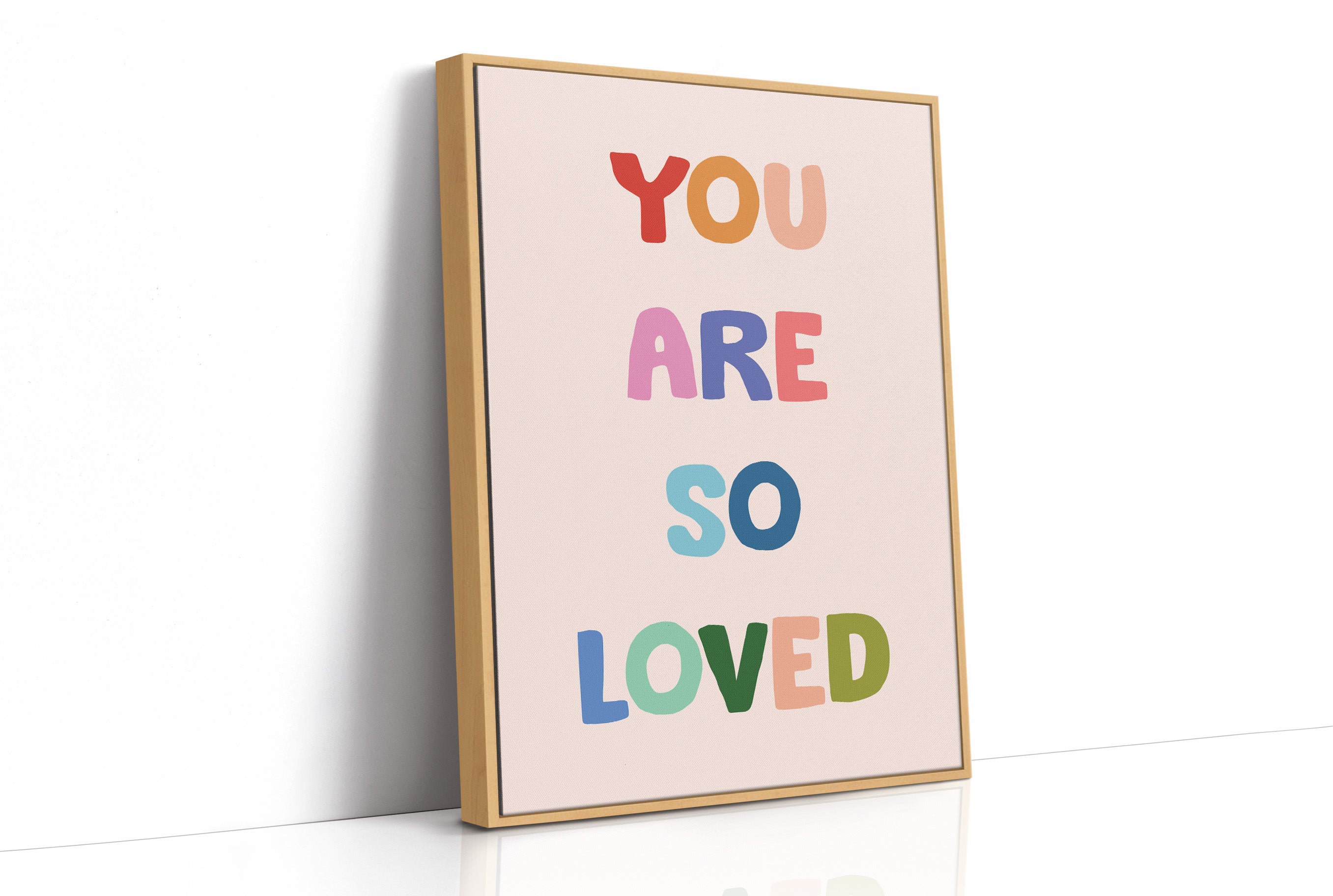 You Are So Loved