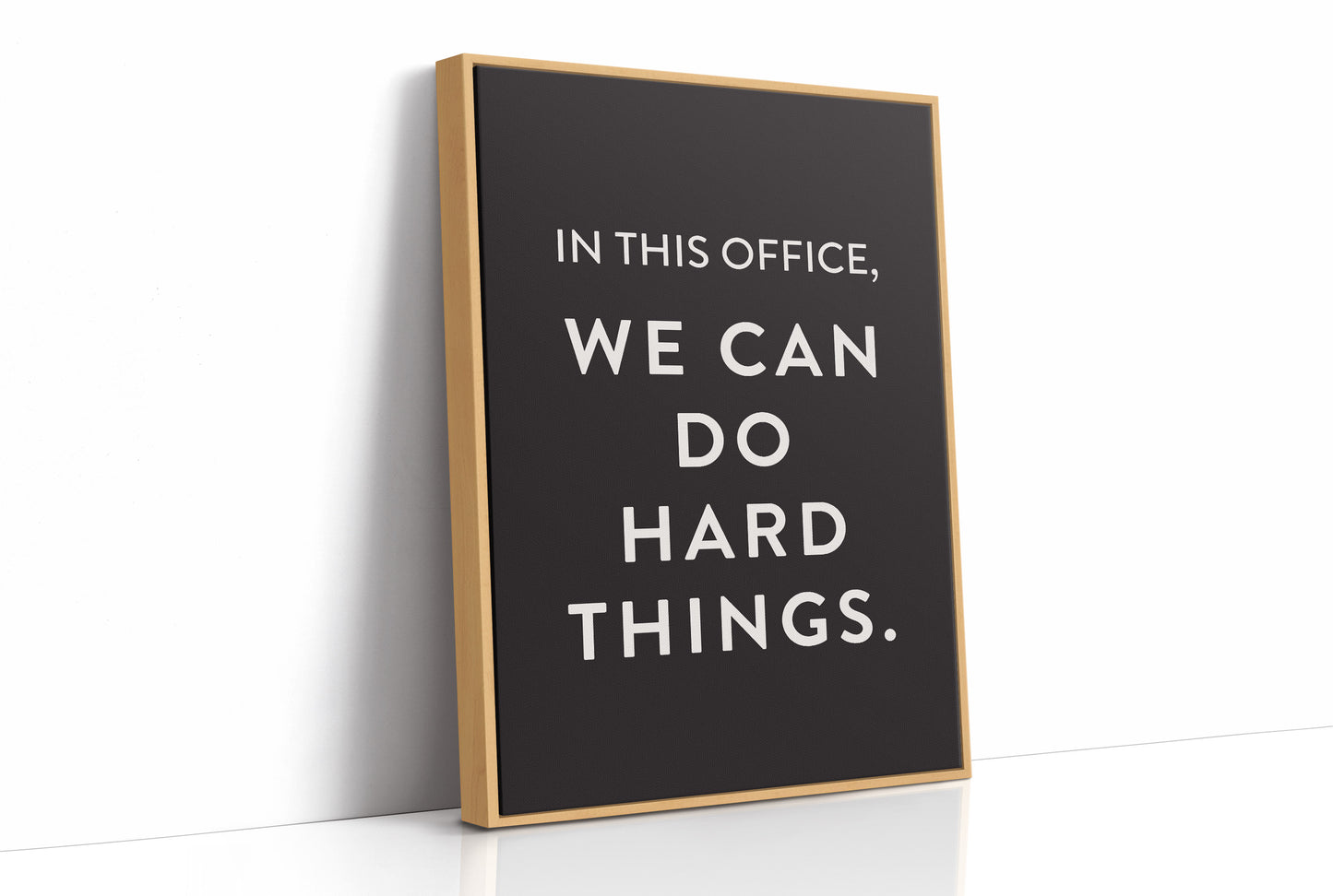 In This Office We Can Do Hard Things