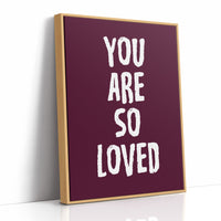 Loved, Bold and Rough