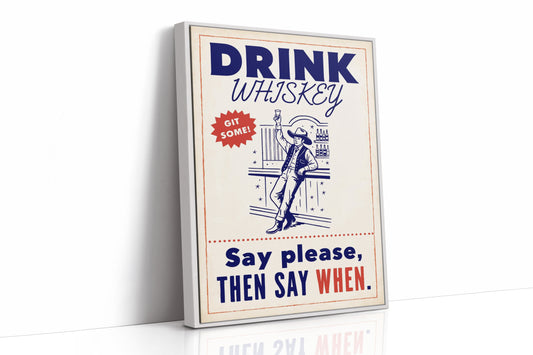 Drink Whiskey, Git Some