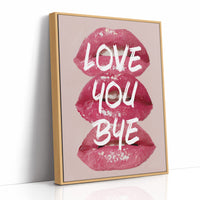Love You Bye, Painted Bold