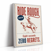 Ride Rough, Zero Regrets