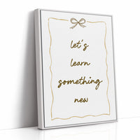 Lets Learn Something New