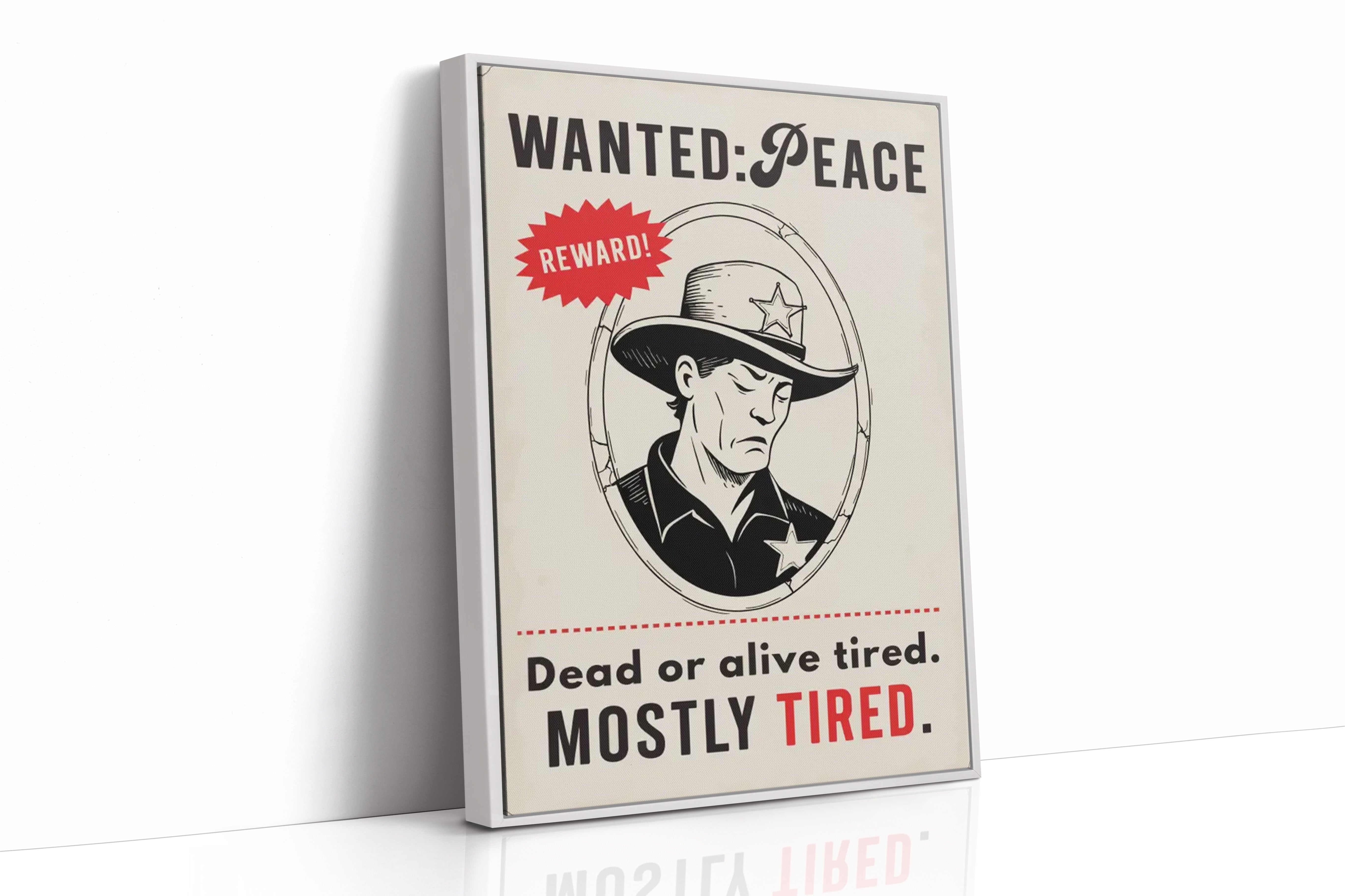 Wanted, Mostly Tired