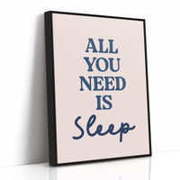 All You Need Is Sleep
