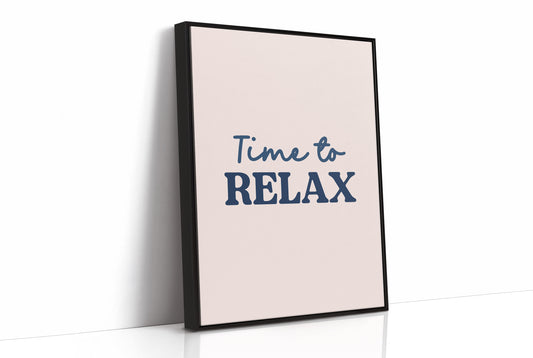 Time to Relax, No Excuses