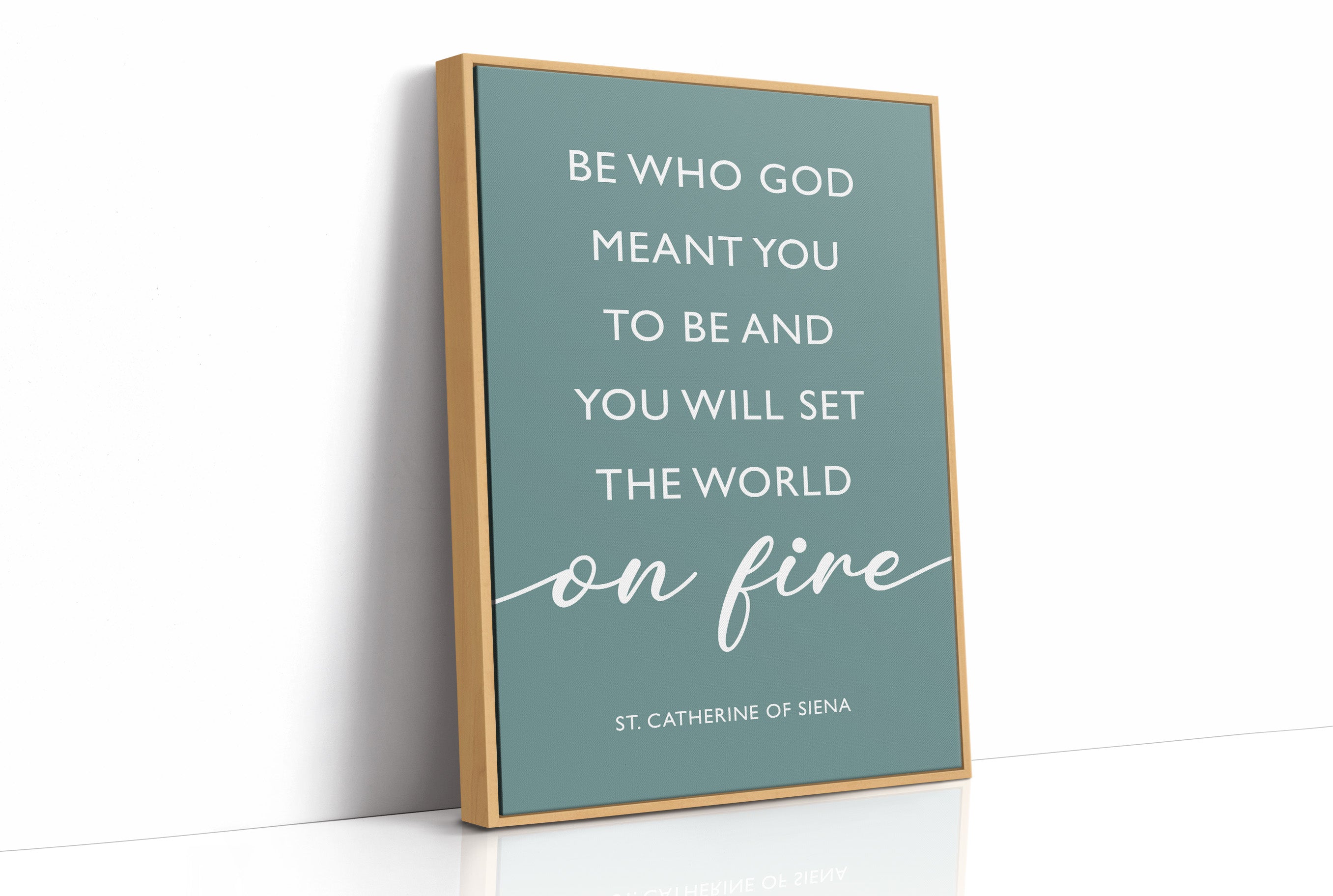 Be Who God Meant You To Be Quote