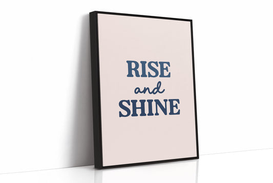Rise and Shine, No Snoozing