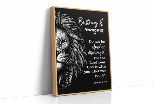 Be Strong and Courageous Lion Scripture