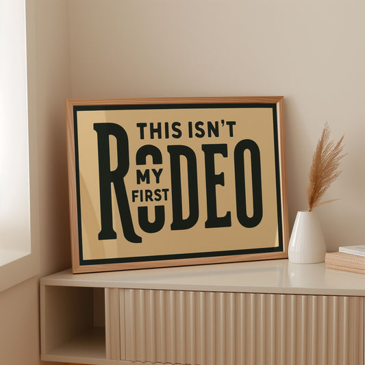 Not My First Rodeo