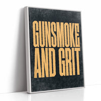 Gunsmoke and Grit