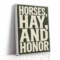 Horses, Hay, and Honor