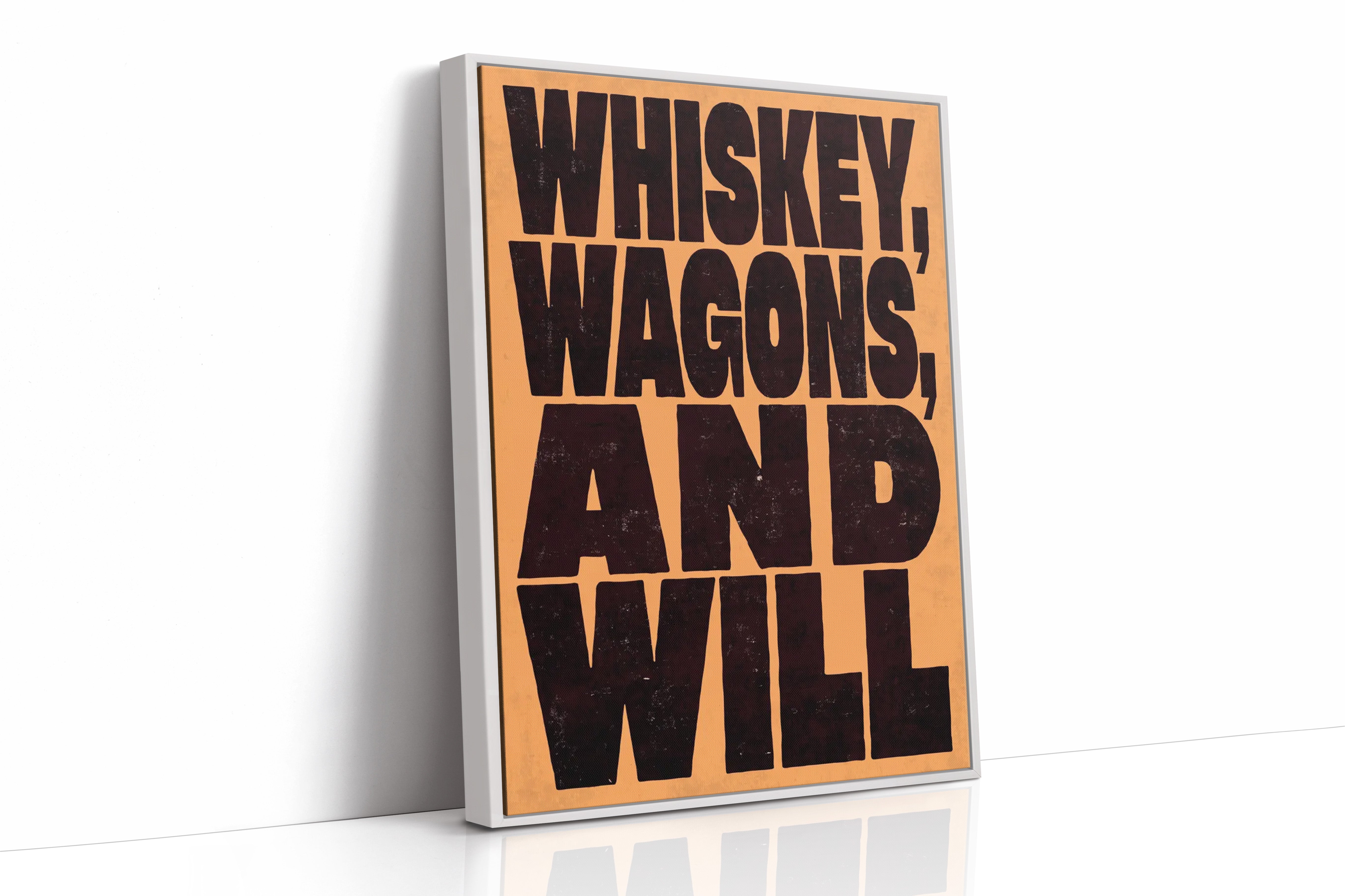 Whiskey, Wagons, and Will
