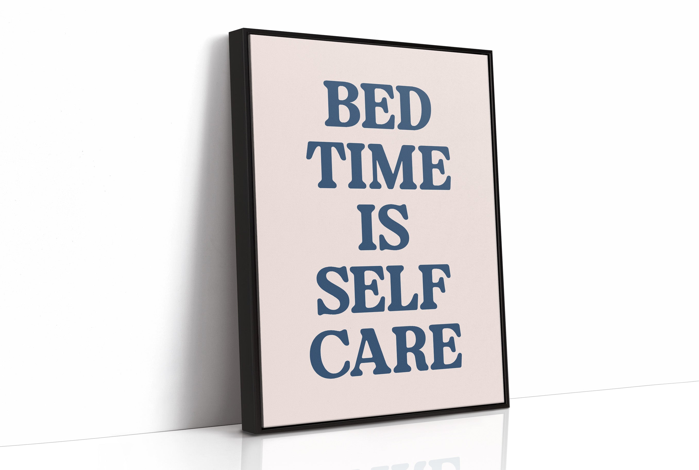 Bedtime Is Self Care, Officially