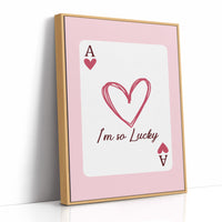 Ace of Hearts, I'm So Lucky