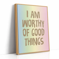 Worthy of Good Things