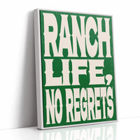 Ranch Life, No Regrets