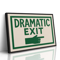 Dramatic Exit (Stage Left)