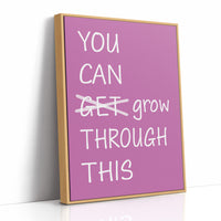 Grow, Not Just Get, Through (Orchid)