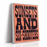 Sunsets and Six-Shooters