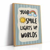 Your Smile Lights Up Worlds